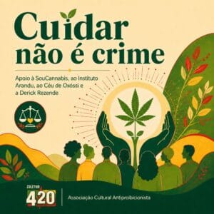 cuidar nao e crime - apoio soucannabis